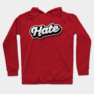 HATE Hoodie